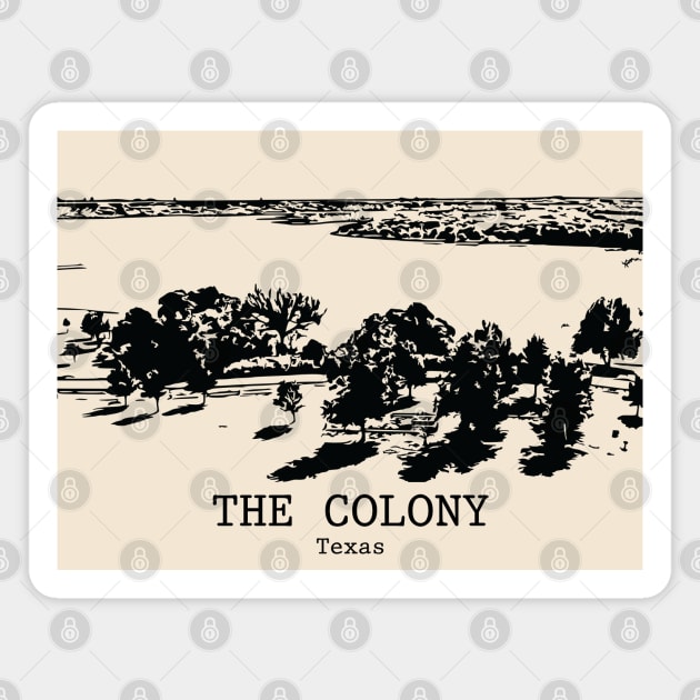 The Colony - Texas Magnet by Lakeric